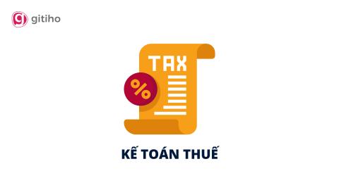 Kiến thức Kế toán Thuế