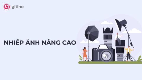 Photography Practice: Làm chủ ánh sáng, bố cục & thể loại ảnh thực tế