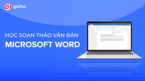 Thành thạo Microsoft Word 2013: Từ cơ bản đến nâng cao