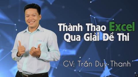Thành thạo Excel 2013 qua giải đề thi