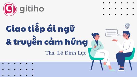 Giao tiếp ái ngữ và truyền cảm hứng
