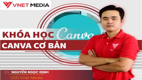Thiết kế Canva cơ bản cho người mới bắt đầu