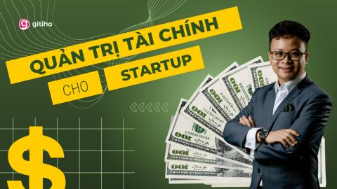 Quản trị tài chính cho Startup