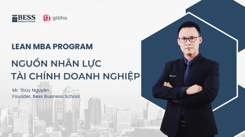 LEAN MBA: Tích hợp HR và Finance để nâng cao hiệu suất vận hành doanh nghiệp