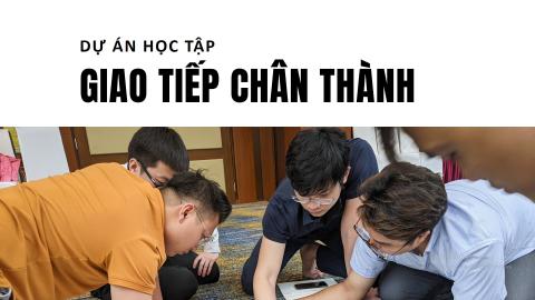 Giao tiếp chân thành_Cấp độ 1_Khung năng lực