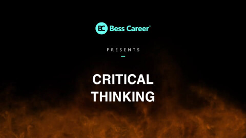 Critical Thinking - Tư duy phản biện, giải quyết tận gốc mọi vấn đề
