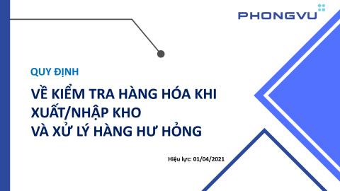 SOP-Quy định về kiểm tra hàng hóa khi xuất/nhập kho & xử lý hàng hư hỏng