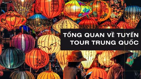 Tổng quan tuyến điểm Trung Quốc