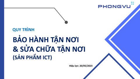 SOP-Quy trình bảo hành tận nơi và sửa chữa tận nơi (Sản phẩm ICT)