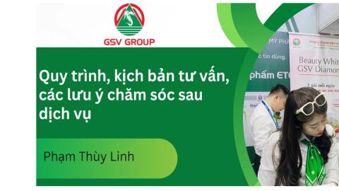 [Buổi 2] Quy trình, kịch bản tư vấn và lưu ý chăm sóc sau dịch vụ