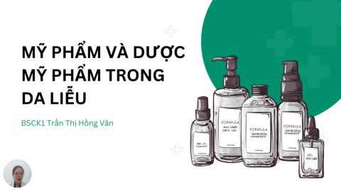 Mỹ phẩm và dược mỹ phẩm trong da liễu