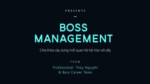 Kỹ năng làm việc hiệu quả: Tăng tương tác và phối hợp với cấp trên