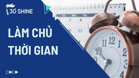 Làm chủ thời gian_Cấp độ 1_Khung năng lực