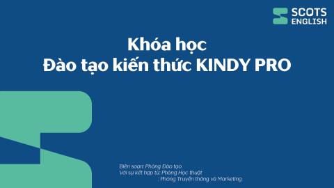 Khóa học Đào tạo kiến thức KINDY PRO
