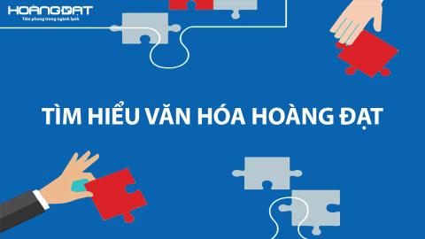 TÌM HIỂU VỀ VĂN HÓA HOÀNG ĐẠT