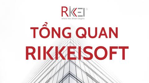 TỔNG QUAN VỀ RIKKEISOFT
