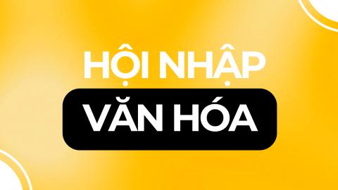HỘI NHẬP VĂN HÓA UBOX