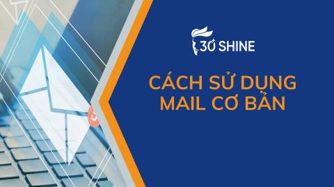 Cách sử dụng mail cơ bản