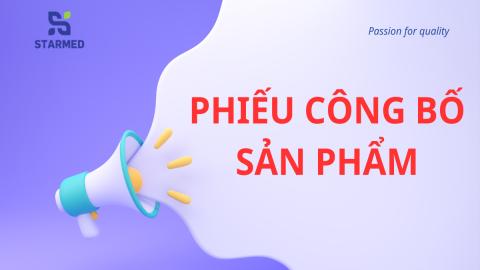 Hồ sơ công bố các sản phẩm Starmed