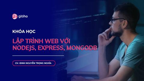 Lập trình web với Node.js, Express, MongoDB