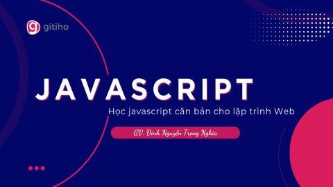 Học JavaScript căn bản cho lập trình web