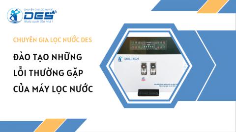 Đào tạo những lỗi thường gặp của Máy lọc nước