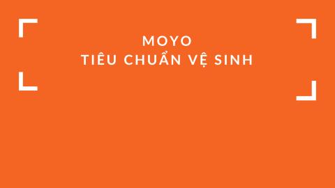 Moyo_Tiêu chuẩn vệ sinh_KNL