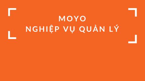 Moyo_Nghiệp Vụ Quản Lý_KNL