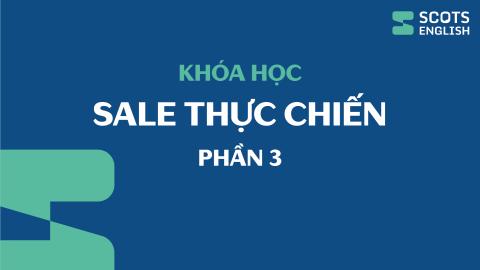 Khóa học Sale thực chiến_Phần 3: Xử lý từ chối