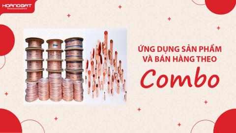 Ứng dụng sản phẩm và bán hàng theo combo