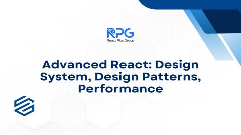 RP.24.015_Advanced React: Design System, Design Patterns, Performance