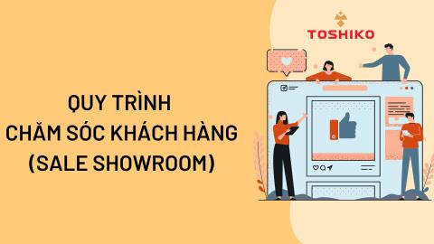 Sales Showroom - QUY TRÌNH CHĂM SÓC KHÁCH HÀNG