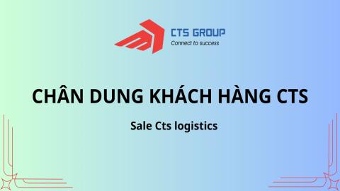 Chân dung khách hàng mục tiêu của Cts