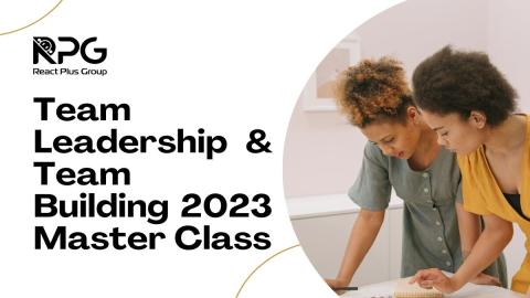 RP.24.102_Team Leadership & Team Building 2023 Master Class