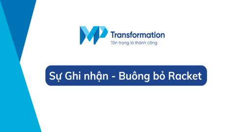 Sự Ghi nhận - Buông bỏ Racket