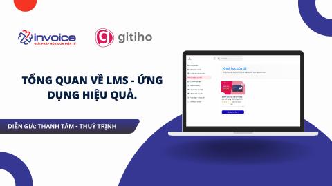 [ĐÀO TẠO] - Tổng quan về LMS - Ứng dụng hiệu quả.