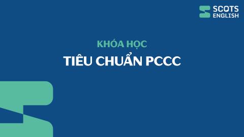 Khóa học Tiêu chuẩn PCCC