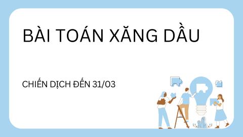 Bài toán Xăng dầu