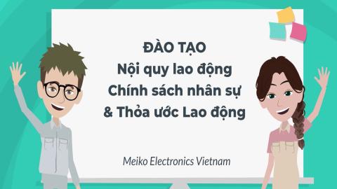 Nội quy lao động, chính sách nhân sự và thỏa ước lao động