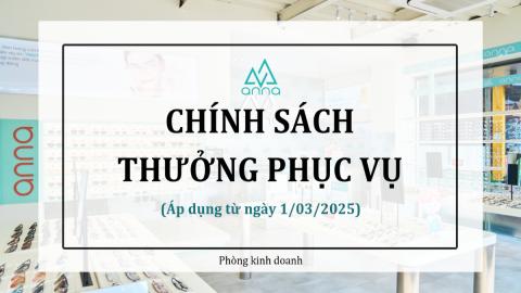 Chính sách thưởng phục vụ khối cửa hàng (Áp dụng từ 1/03/2025)
