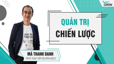 Quản trị chiến lược - Mã Thanh Danh