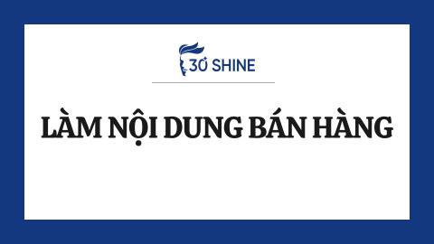 Làm nội dung bán hàng _ Cấp độ 1 _ Khung năng lực