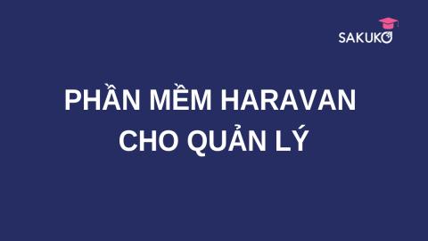 PHẦN MỀM HARAVAN CHO QUẢN LÝ