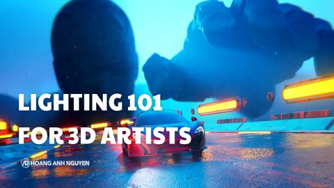 Lighting 101 for 3D Artists