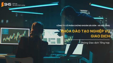 SHS - Nghiệp vụ Giao dịch