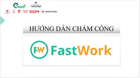 HƯỚNG DẪN CHẤM CÔNG FASTWORK
