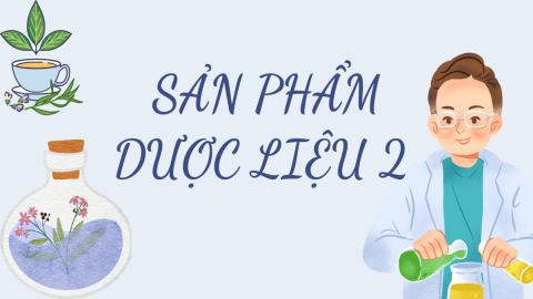 ĐÀO TẠO SẢN PHẨM DƯỢC LIỆU 2