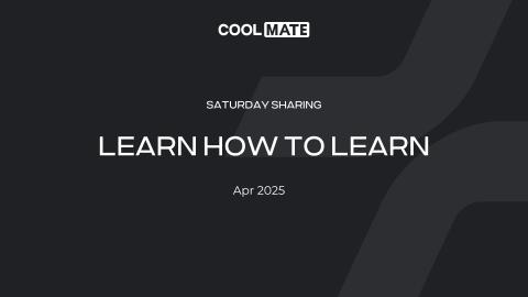 Learn how to learn - Học cách học