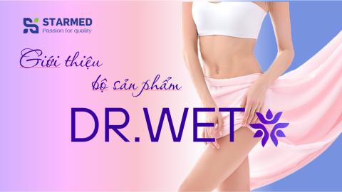 KHOÁ HỌC ONLINE BỘ DR.WET CẢI TIẾN- BÚT TÌNH YÊU VÀ BÚT THANH LỌC