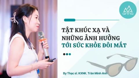 Tật khúc xạ và những ảnh hưởng của tật khúc xạ đến sức khỏe mắt